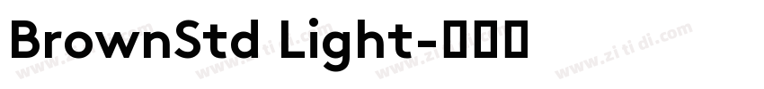 BrownStd Light字体转换